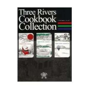  Three Rivers Cookbook Set I, II, III 