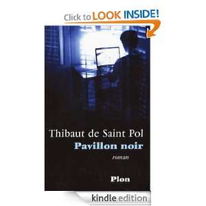 Pavillon noir (French Edition) Thibaut SAINT POL (DE)  