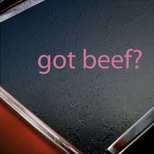  Got Beef? Pink Decal Cows 3OH3 Farmer Window Pink Sticker 