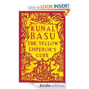 The Yellow Emperors Cure Kunal Basu  Kindle Store