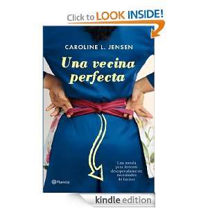 Una vecina perfecta (Planeta Internacional) (Spanish Edition) Jensen 
