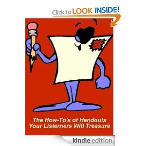 The How Tos of Handouts Your Listeners Will Treasure Chris King 
