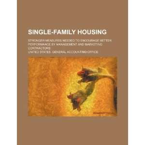  Single family housing stronger measures needed to 