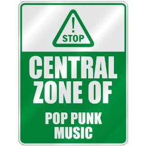 STOP  CENTRAL ZONE OF POP PUNK  PARKING SIGN MUSIC