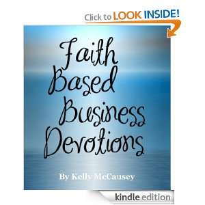 Faith Based Business Devotions Kelly McCausey  Kindle 