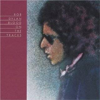 Blood on the Tracks by Bob Dylan