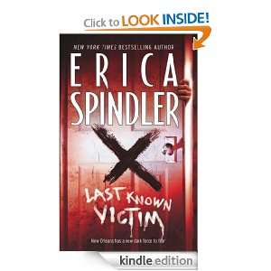 Last Known Victim Erica Spindler  Kindle Store