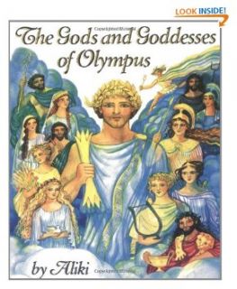 13. The Gods and Goddesses of Olympus (Trophy Picture Books) by 
