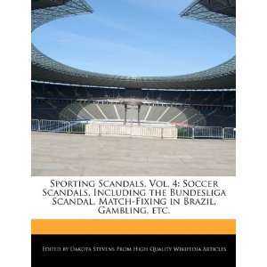   Match Fixing in Brazil, Gambling, etc. (9781240062638) Emeline Fort