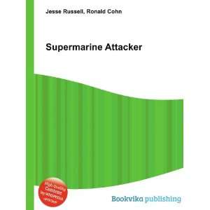 Supermarine Attacker Ronald Cohn Jesse Russell  Books