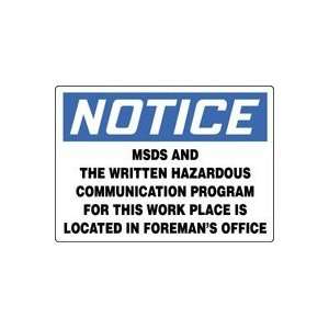   WORK PLACE IS LOCATE IN FOREMANS OFFICE 10 x 14 Adhesive Vinyl Sign