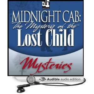  Midnight Cab The Mystery of the Lost Child (Audible Audio 