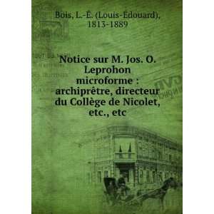   Nicolet, etc., etc L. Ã?. (Louis Ã?douard), 1813 1889 Bois Books