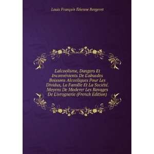   (French Edition) Louis FranÃ§ois Ã?tienne Bergeret Books