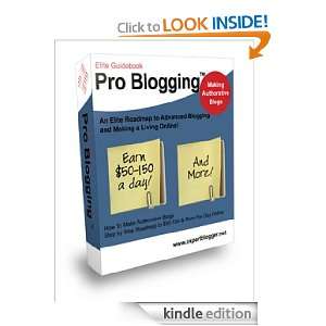 Blogging for Google Adsense $$$ Pro Elite Blogging Handbook [Kindle 