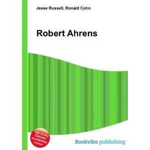  Robert Ahrens Ronald Cohn Jesse Russell Books