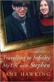 Travelling to Infinity My Life with Stephen, (1846880343), Jane 