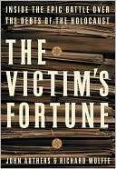 The Victims Fortune Inside the Epic Battle over the Debts of the 