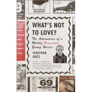   of a Mildly Perverted Young Writer [Paperback] Jonathan Ames Books