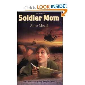  Soldier Mom [Paperback] Alice Mead Books