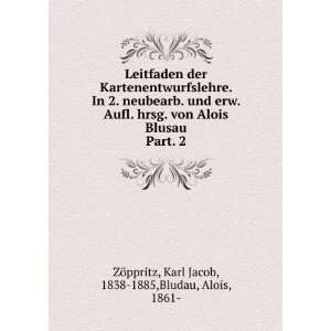  Jacob, 1838 1885,Bludau, Alois, 1861  ZÃ¶ppritz  Books