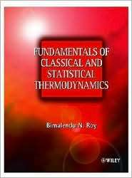 Fundamentals of Classical and Statistical Thermodynamics, (0470843160 