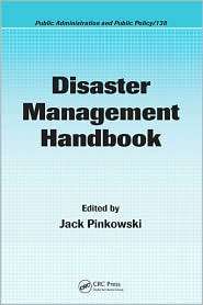 Disaster Management Handbook, (1420058622), Jack Pinkowski, Textbooks 