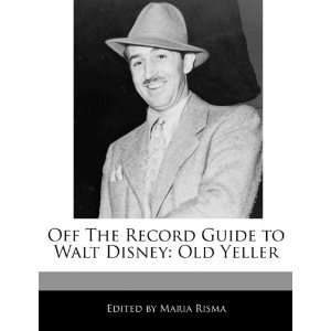   Guide to Walt Disney Old Yeller (9781171170587) Maria Risma Books