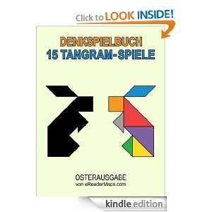 Denkspielbuch 15 Tangram Spiele (Osterausgabe) (German Edition 