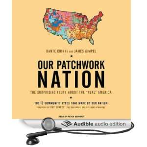  Our Patchwork Nation The Surprising Truth about the Real 