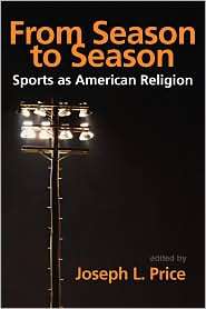 From Season To Season, (0865549613), Joseph L. Price, Textbooks 