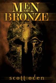   Men of Bronze by Scott Oden, Medallion Press 