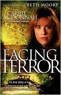 Facing Terror The True Story of How An American Couple Paid the 