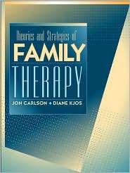 Theories and Strategies of Family Therapy, (020527403X), Jon Carlson 
