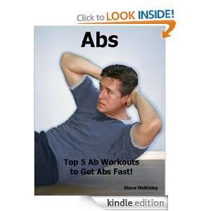 Abs Top 5 Ab Workouts to Get Abs Fast Steve McKinley  