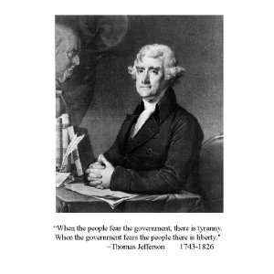 Thomas Jefferson When the People Fearwhen the Government Fears 