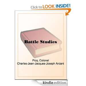 Battle Studies Ardant du Picq  Kindle Store