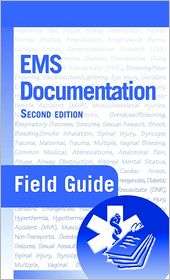 EMS Documentation Field Guide, (0763722162), Ronald Milewski 