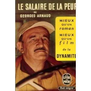  Le Salaire De La Peur Arnaud Georges Books