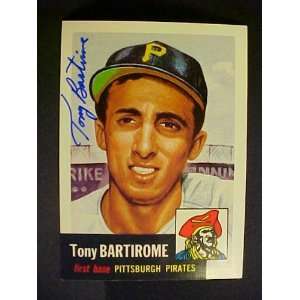  Tony Bartirome Pittsburgh Pirates #71 1953 Topps Archives 