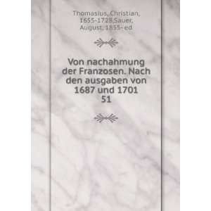   von 1687 und 1701. 51 Christian, 1655 1728,Sauer, August, 1855  ed