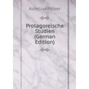   Studien (German Edition) (9785877506855) Aurelius Polzer Books