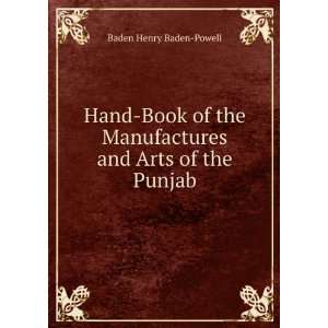   Book of the Manufactures and Arts of the Punjab Baden Henry Baden