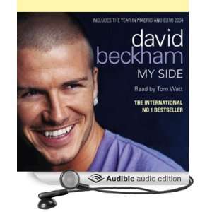  My Side (Audible Audio Edition) David Beckham, Tom Watt 