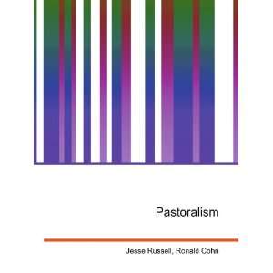  Pastoralism Ronald Cohn Jesse Russell Books