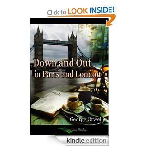 Down and Out in Paris and London George Orwell  Kindle 