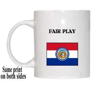  US State Flag   FAIR PLAY, Missouri (MO) Mug Everything 