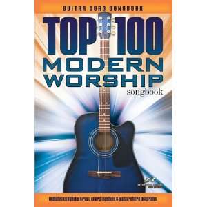  Top 100 Modern Worship Songs Guitar Book (Songbook 