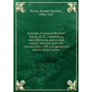   the author (9785873696147) Samuel Bartlett, 1806 1827 Parris Books