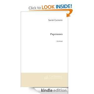 Paperasses (French Edition) Garnerin Xavier  Kindle Store